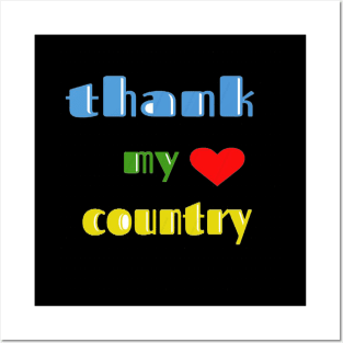 thank my country Posters and Art